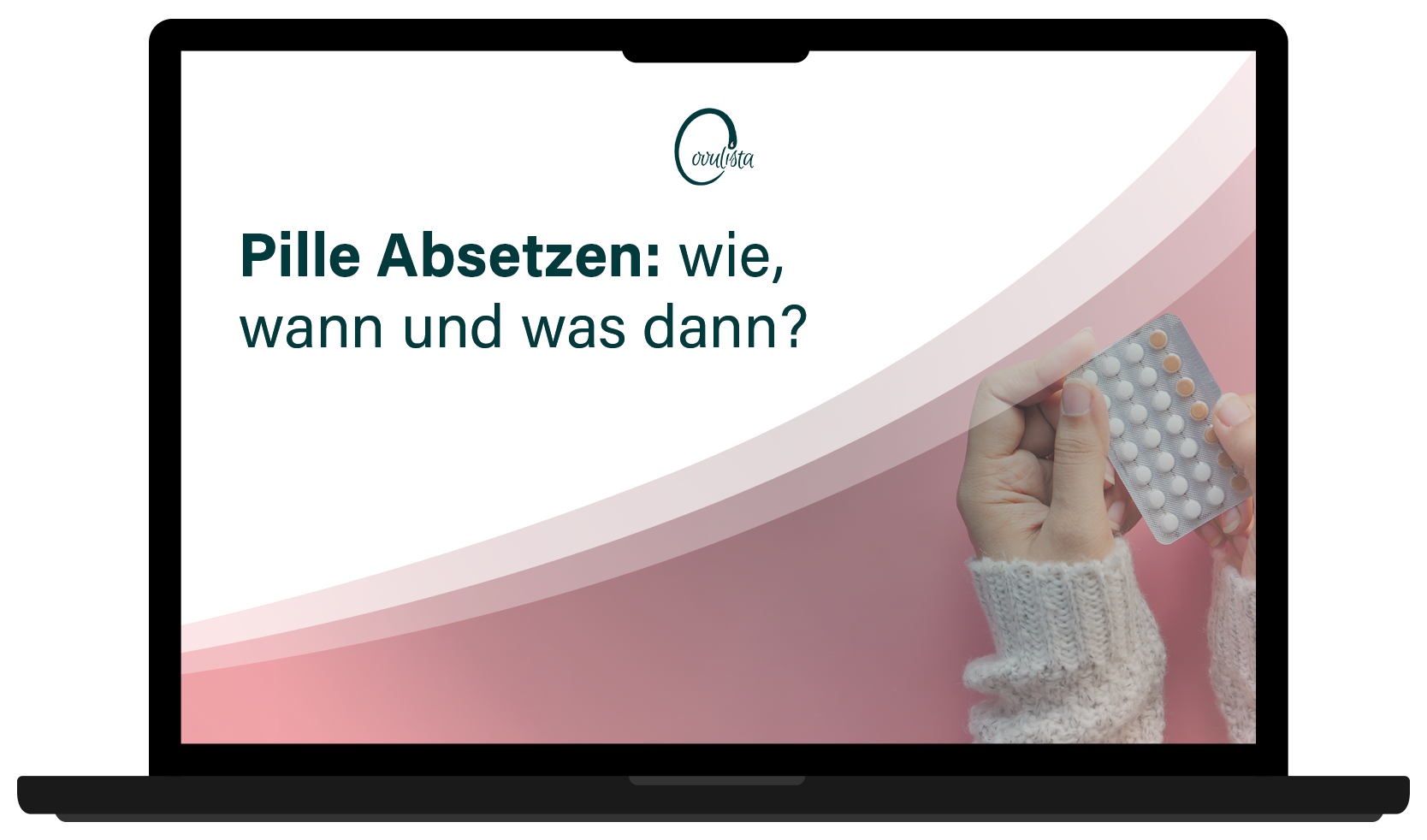 Produktbild_Pille Absetzen_ wie, wann und was dann__1 Von Pille zur NFP